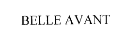 BELLE AVANT trademark