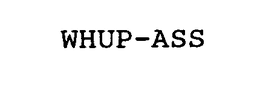 WHUP-ASS trademark