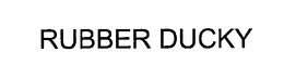 RUBBER DUCKY trademark