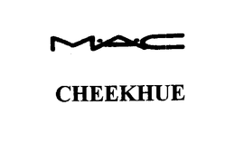 MAC CHEEKHUE trademark
