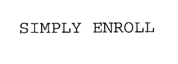 SIMPLY ENROLL trademark