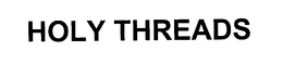 HOLY THREADS trademark