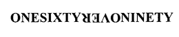 ONESIXTYOVERNINETY trademark