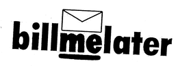 BILL ME LATER trademark