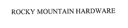 ROCKY MOUNTAIN HARDWARE trademark