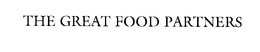 THE GREAT FOOD PARTNERS trademark