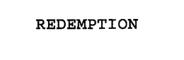 REDEMPTION trademark