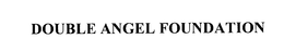 DOUBLE ANGEL FOUNDATION trademark