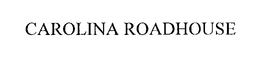 CAROLINA ROADHOUSE trademark