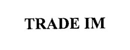 TRADE IM trademark