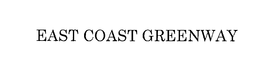 EAST COAST GREENWAY trademark