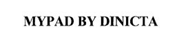 MYPAD BY DINICTA trademark