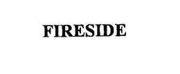 FIRESIDE trademark