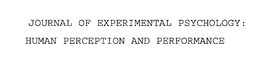 JOURNAL OF EXPERIMENTAL PSYCHOLOGY: HUMAN PERCEPTION AND PERFORMANCE trademark