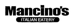 MANCINO'S ITALIAN EATERY trademark