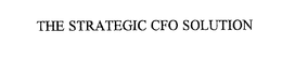 THE STRATEGIC CFO SOLUTION trademark