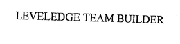 LEVELEDGE TEAM BUILDER trademark