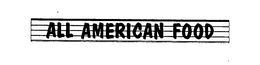 ALL AMERICAN FOOD trademark