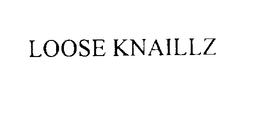 LOOSE KNAILLZ trademark