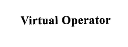 VIRTUAL OPERATOR trademark