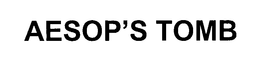 AESOP'S TOMB trademark