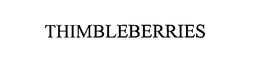THIMBLEBERRIES trademark