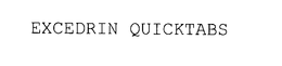 EXCEDRIN QUICKTABS trademark