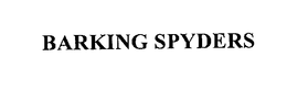 BARKING SPYDERS trademark