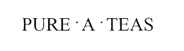 PURE·A·TEAS trademark