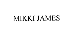 MIKKI JAMES trademark