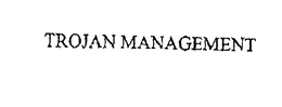 TROJAN MANAGEMENT trademark