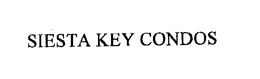 SIESTA KEY CONDOS trademark