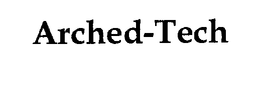 ARCHED-TECH trademark