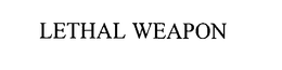 LETHAL WEAPON trademark