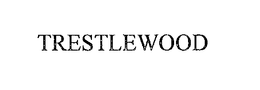 TRESTLEWOOD trademark