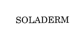 SOLADERM trademark