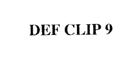 DEF CLIP 9 trademark