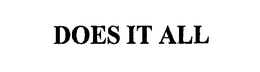DOES IT ALL trademark