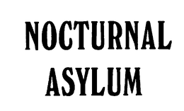 NOCTURNAL ASYLUM trademark