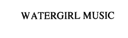 WATERGIRL MUSIC trademark