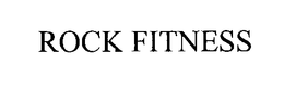 ROCK FITNESS trademark