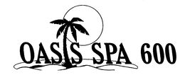 OASIS SPA 600 trademark