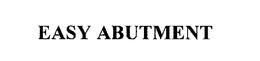 EASY ABUTMENT trademark