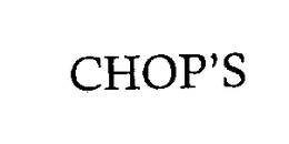 CHOP'S trademark