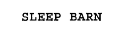 SLEEP BARN trademark