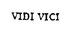 VIDI VICI trademark