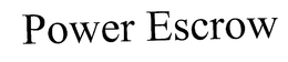 POWER ESCROW trademark