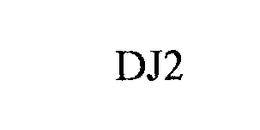 DJ2 trademark
