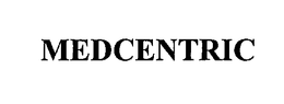MEDCENTRIC trademark