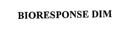 BIORESPONSE DIM trademark